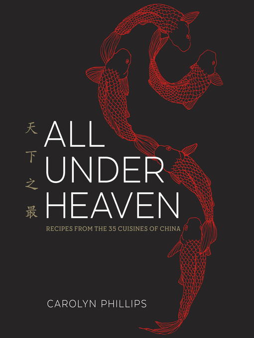 Title details for All Under Heaven by Carolyn Phillips - Available